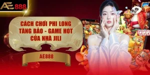 Cách Chơi Phi Long Tàng Bảo - Game Hot Của Nhà JILI