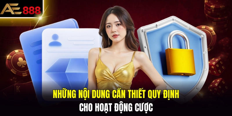 Những nội dung cần thiết quy định cho hoạt động cược